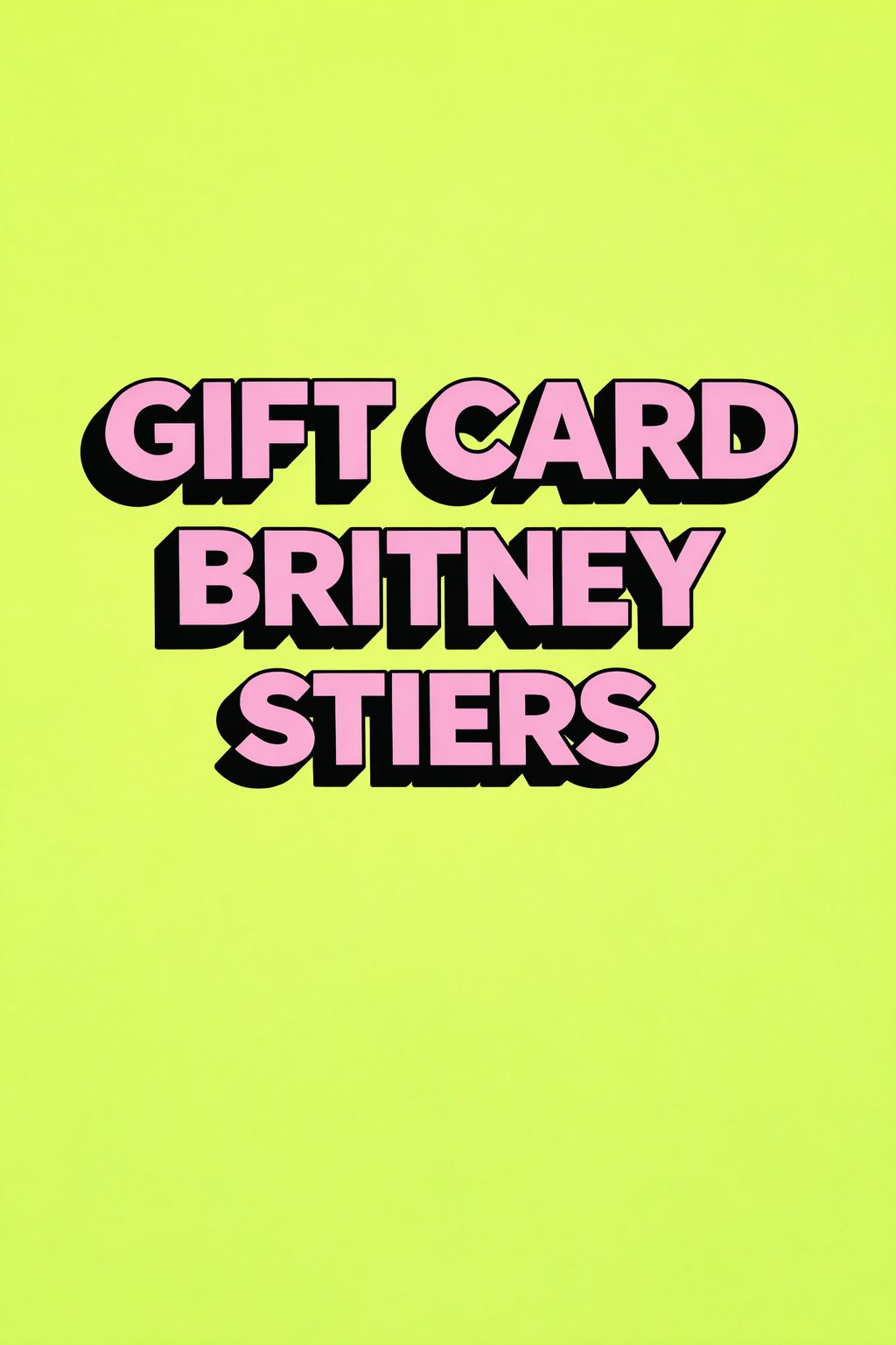 GIFT CARD BRTNY STRS